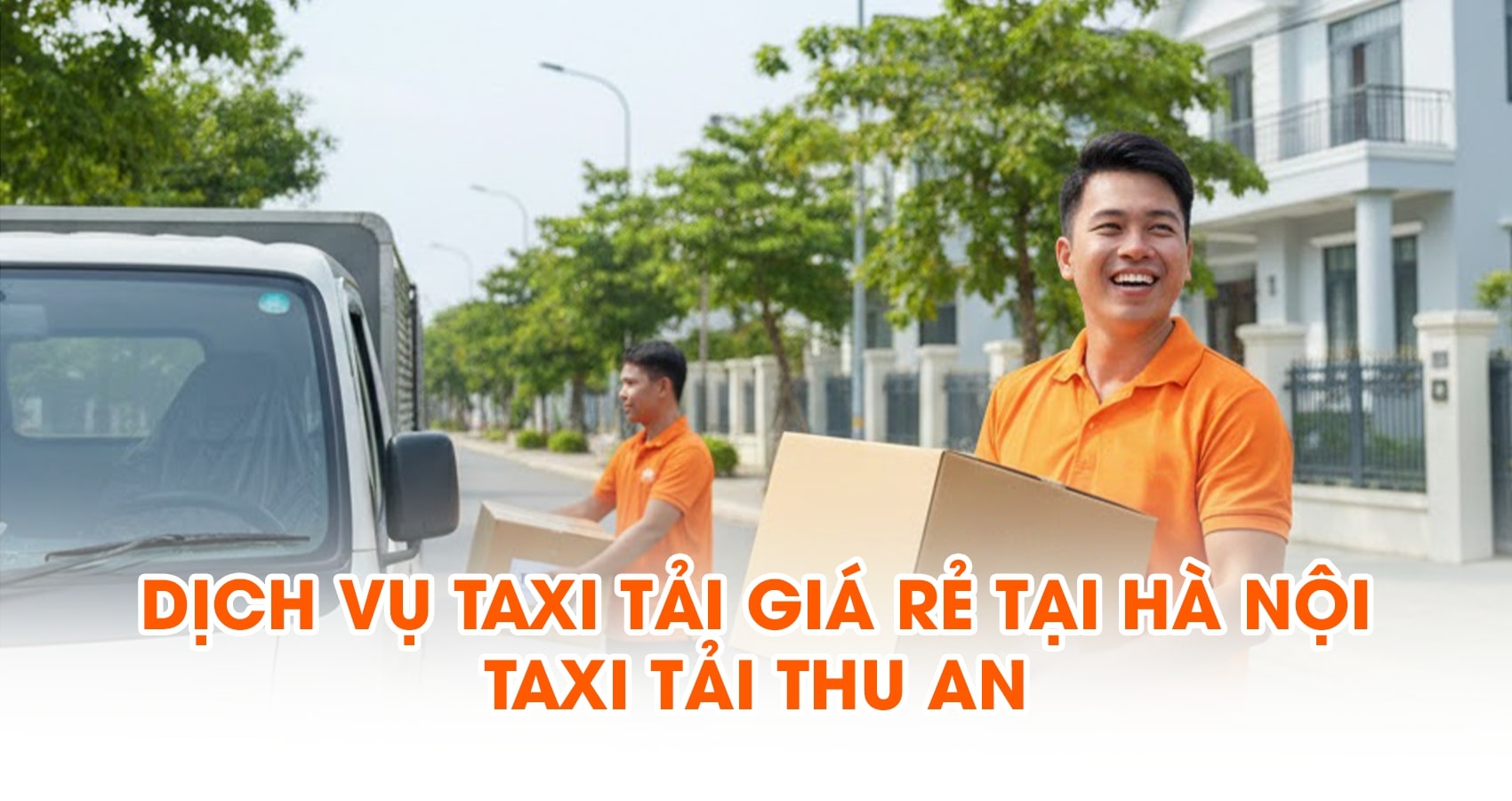Dịch vụ taxi tải giá rẻ tại hà nội